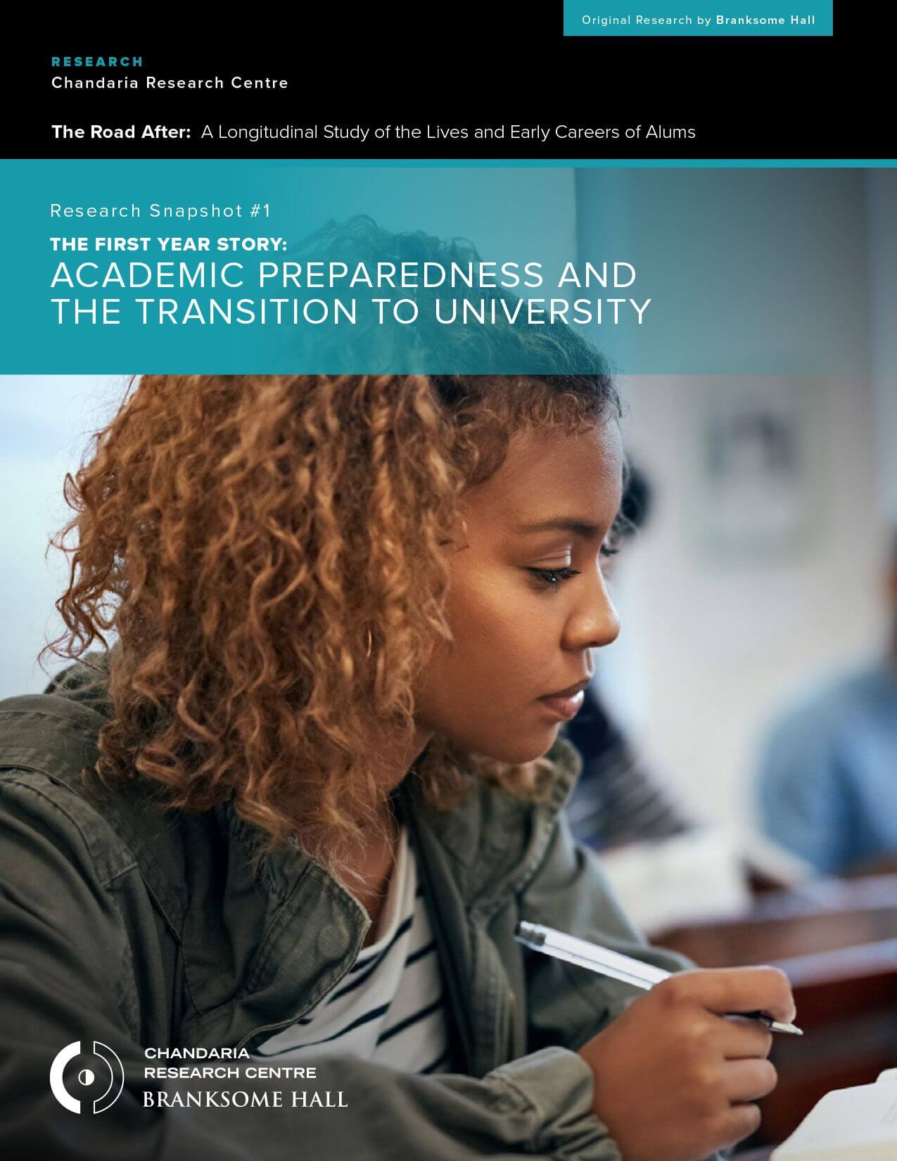 A young woman with curly hair writes in a notebook in a classroom setting at Branksome Hall’s urban campus Toronto. The cover text reads: "Academic Preparedness and the Transition to University" from Chandaria Research Centre, highlighting global education for girls.