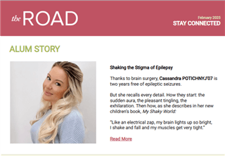 A newsletter features a photo of a smiling woman with long blonde hair. The headline reads "Alum Story," highlighting Cassandra Potichnyj’s journey with epilepsy, her book “My Shaky World,” and her advocacy for global education for girls.
