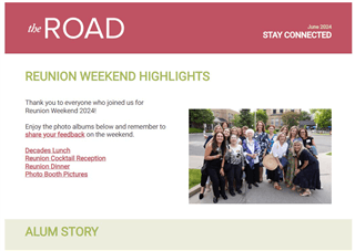 Screenshot of a newsletter titled "the ROAD" with June 2024 issue details. It spotlights "Reunion Weekend Highlights," showcasing global education for girls, and links to photo albums from reunion events.