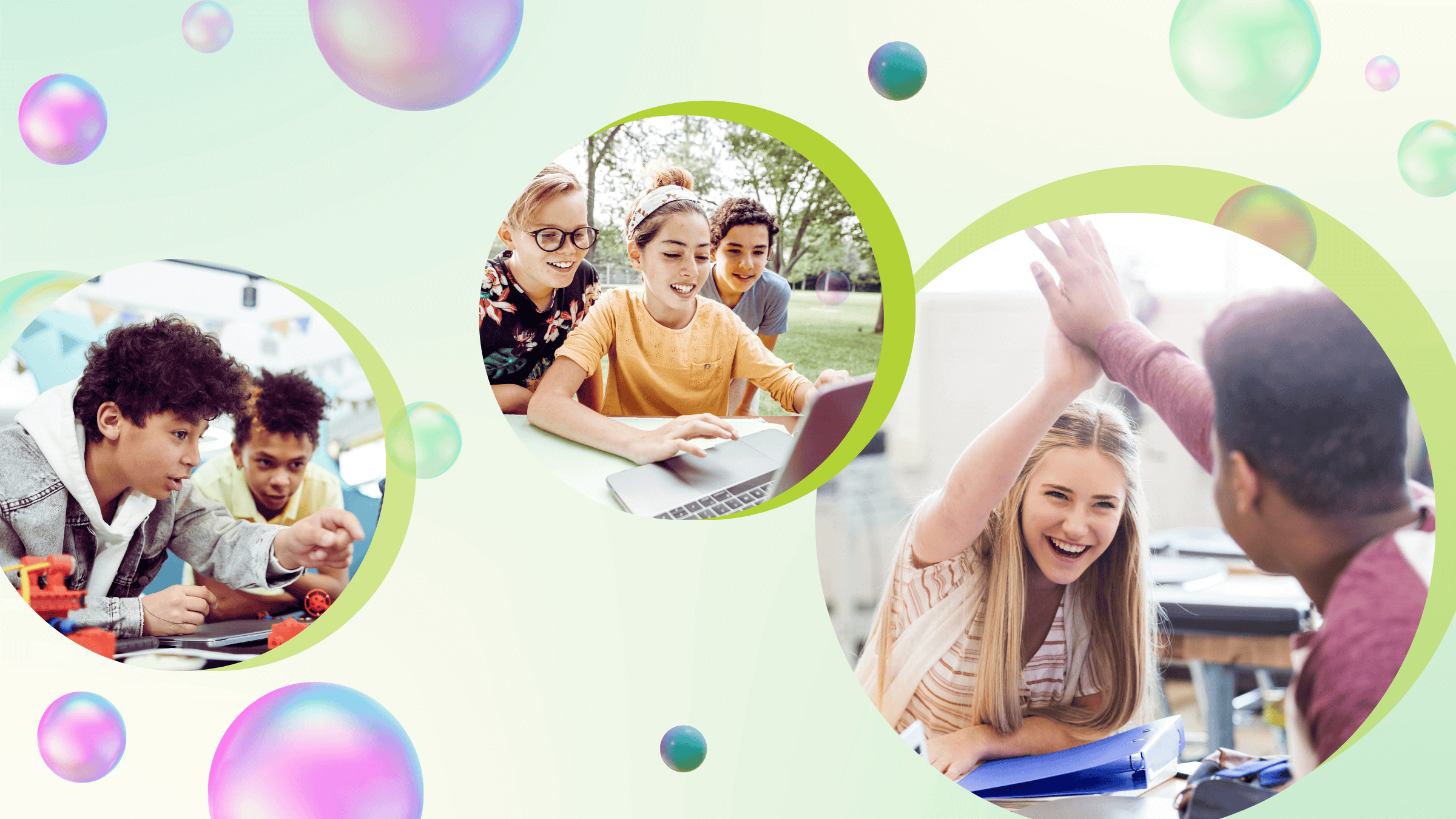 Three diverse groups of students collaborate and celebrate while working on projects; one group builds with robotics, another studies outside with a laptop, and two students high-five in a classroom. Colorful bubbles decorate the background.