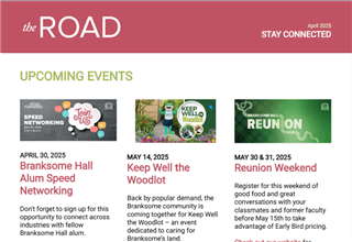 A newsletter page titled "the ROAD" shows upcoming events: Branksome Hall Alum Speed Networking on April 30, 2025; Keep Well the Woodlot on May 14, 2025; and Reunion Weekend on May 30-31, 2025.