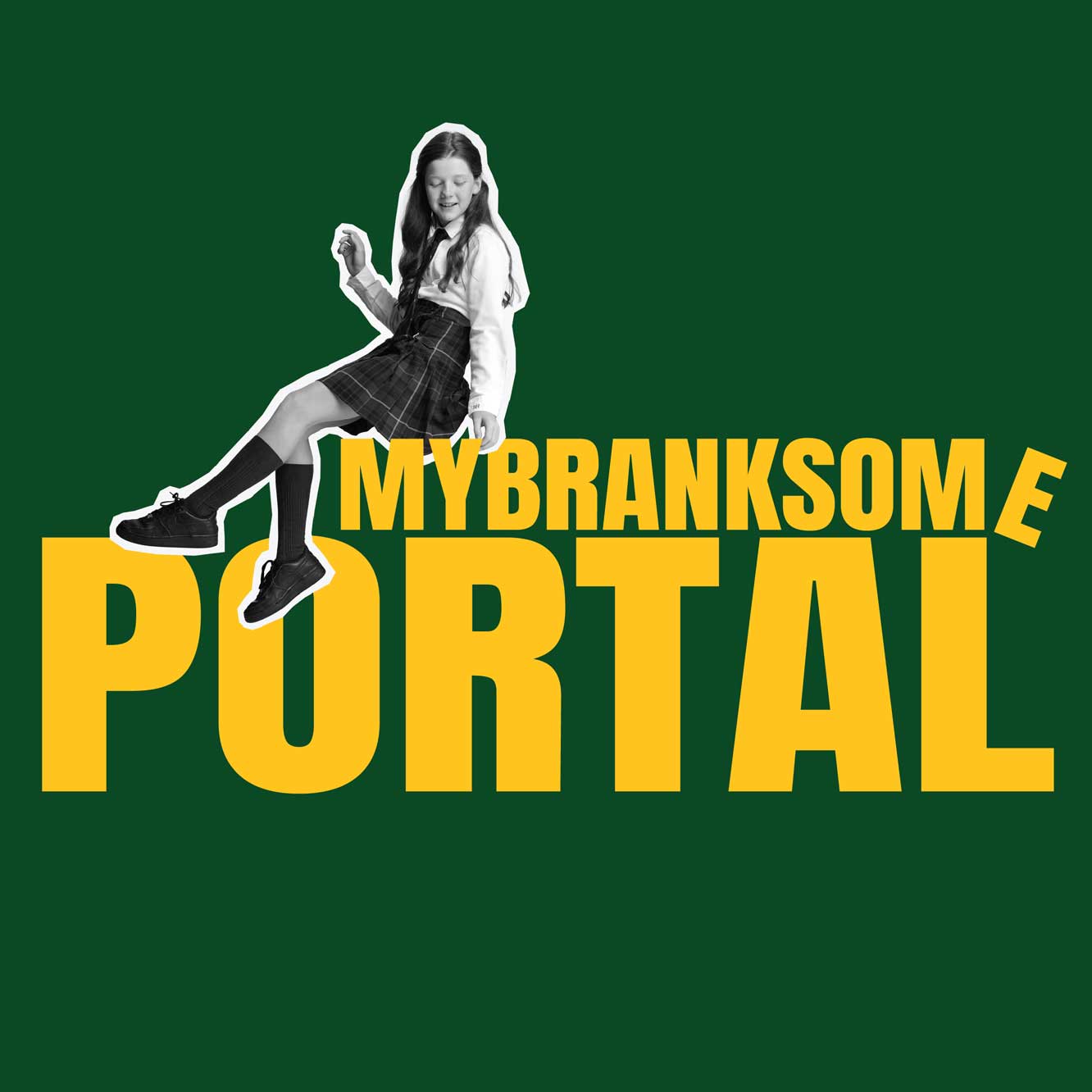 A smiling girl in a school uniform sits playfully atop large yellow text that reads "MYBRANKSOME PORTAL" on a dark green background. The word "PORTAL" is particularly bold and prominent.