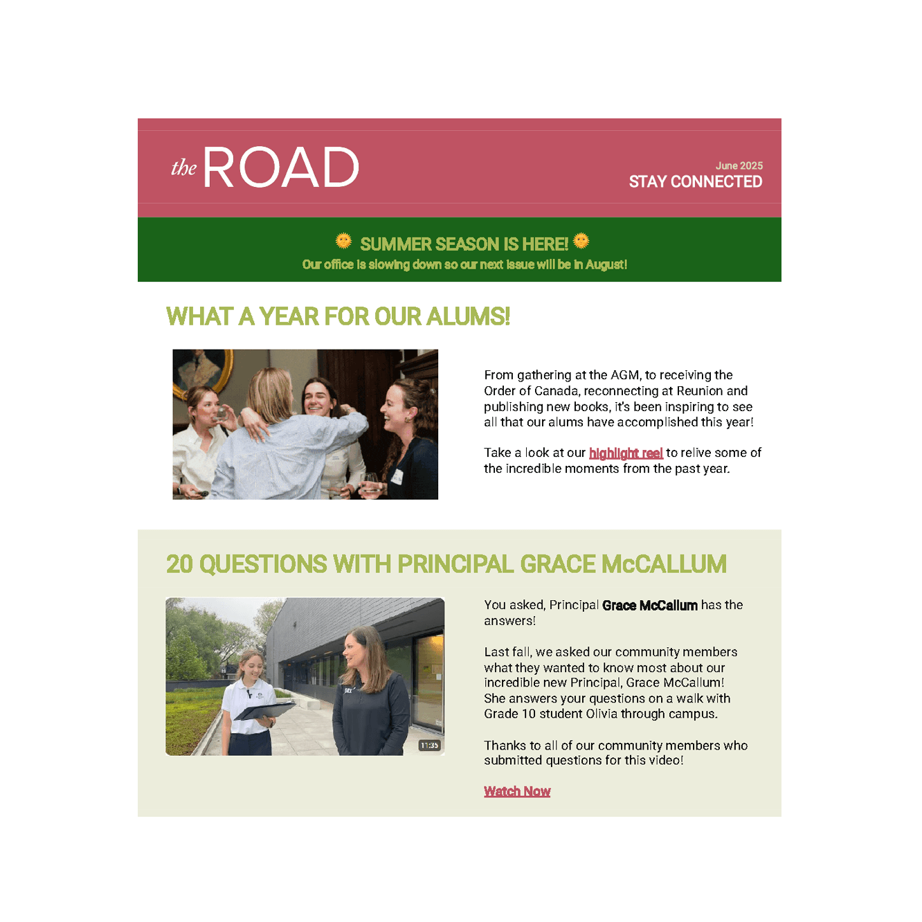 Screenshot of a newsletter called "The Road" with a green banner announcing summer season. Sections highlight alumni achievements and an interview with Principal Grace McCallum, featuring a photo of her speaking with a student outside.