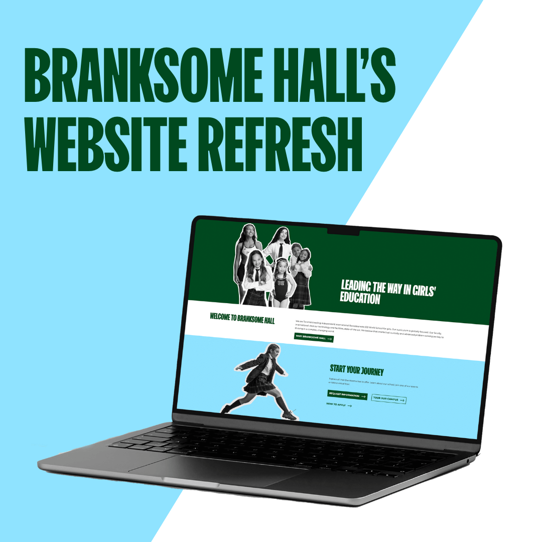 A laptop displaying Branksome Hall’s updated website sits against a blue and white split background. Large green text above reads, “Branksome Hall’s Website Refresh.”.